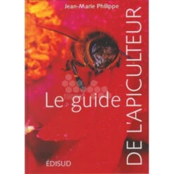 Livre Le Guide De L'apiculteur